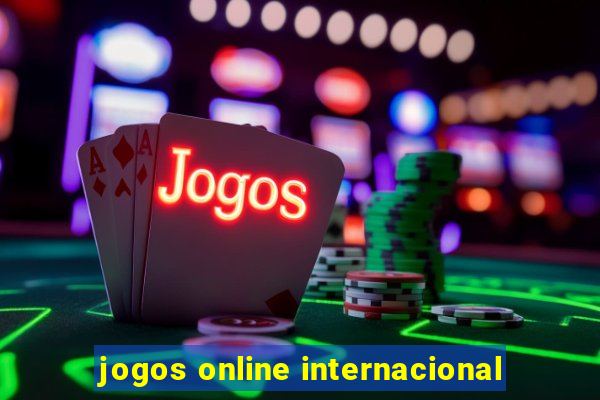 jogos online internacional